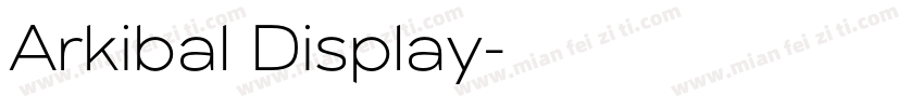 Arkibal Display字体转换